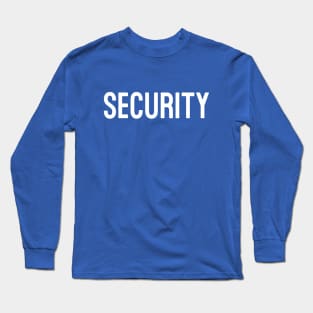 Security (White) Long Sleeve T-Shirt